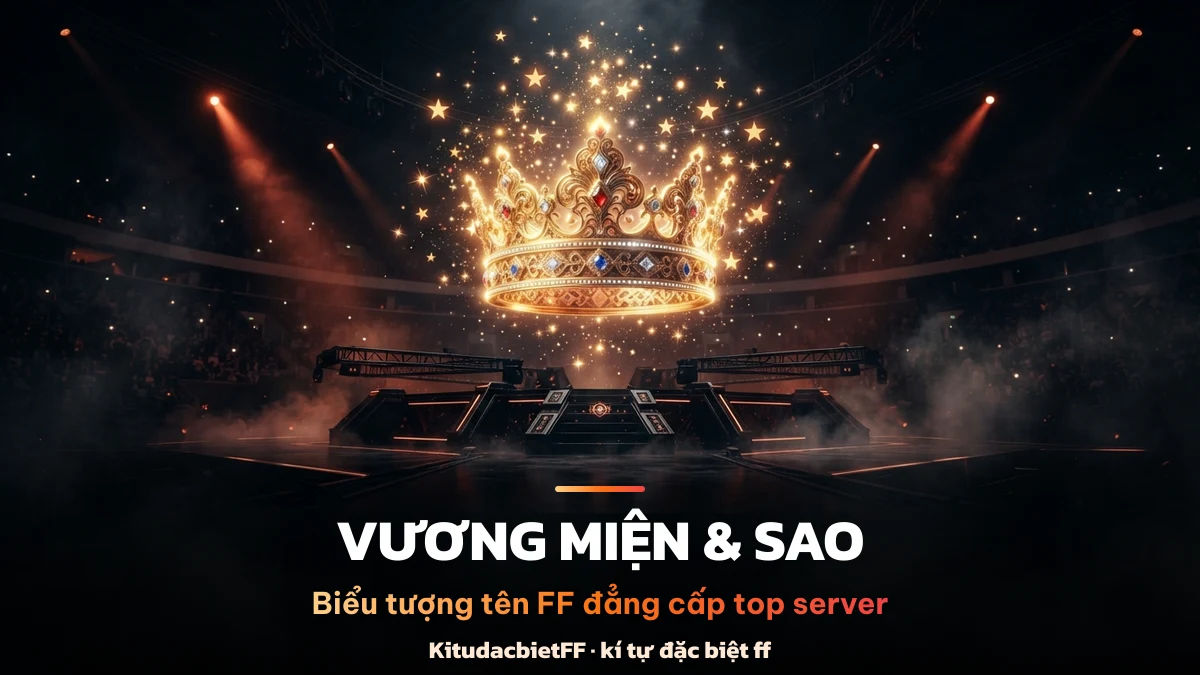 Biểu tượng vương miện và sao FF Kí tự vương miện và ngôi sao tên Free Fire đẳng cấp