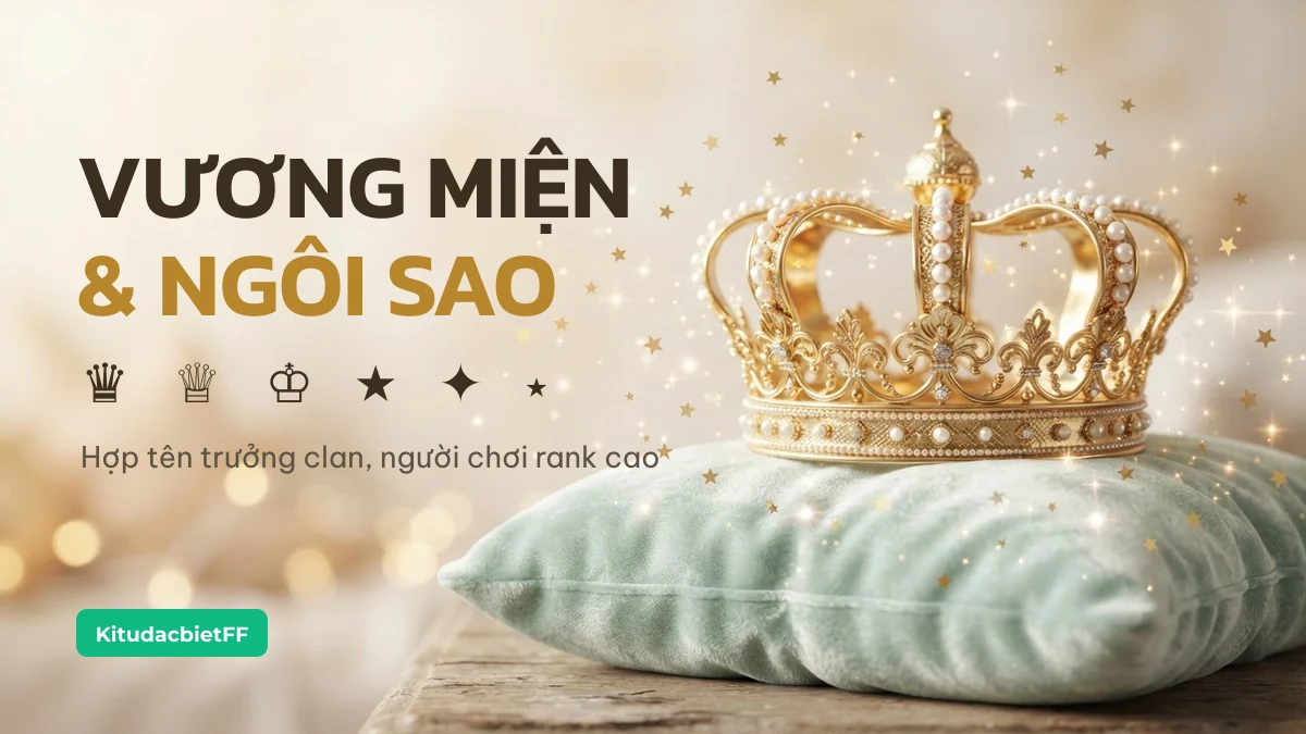 Kí tự vương miện và ngôi sao tên FF Kí tự vương miện và ngôi sao cho tên trưởng clan Free Fire