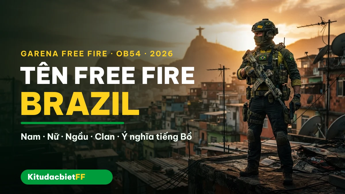 Tên Free Fire Brazil nam nữ ngầu clan ý nghĩa - KitudacbietFF