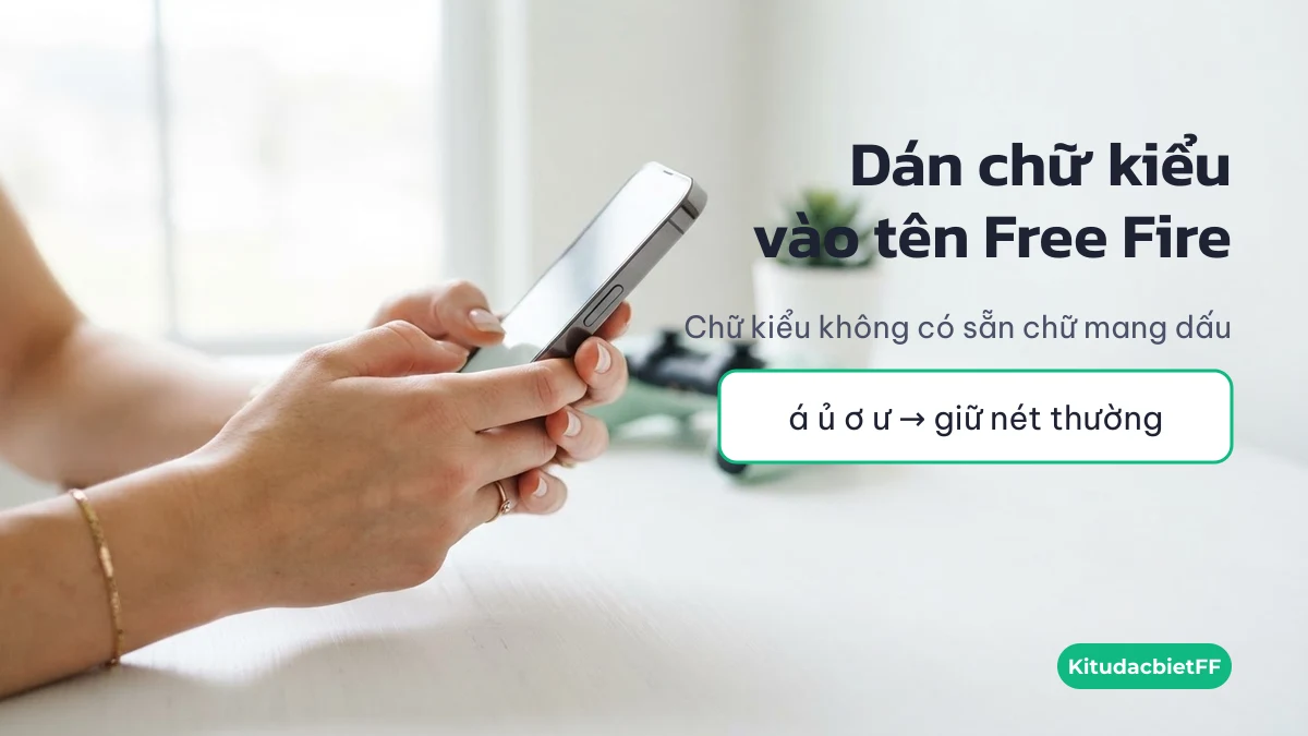 Dán chữ kiểu vào tên Free Fire Dán tên chữ kiểu vào ô đổi tên Free Fire trên điện thoại